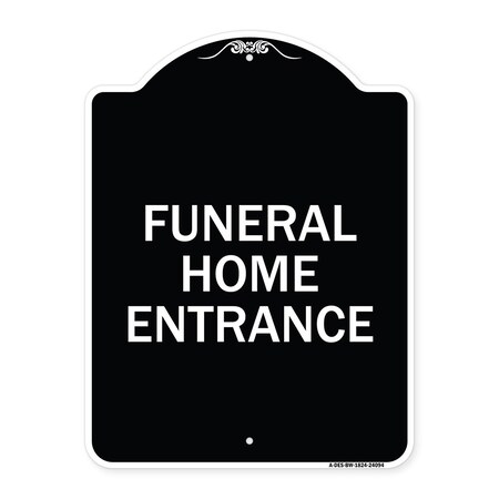 Signmission Entrance Funeral Home Entrance Heavy-Gauge Aluminum Architectural Sign, 24" H, BW-1824-24094 A-DES-BW-1824-24094